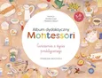 Album dydaktyczny Montessori Ćwiczenia z życia praktycznego - Andrea Lupi