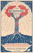 The Bleeding Tree - Hollie Starling