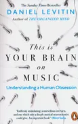 This is Your Brain on Music - Daniel Levitin