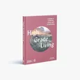 High Grade Living - Jacqui Lewis