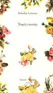 Napój cienisty - Bolesław Leśmian