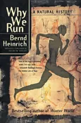 Why We Run - Bernd Heinrich
