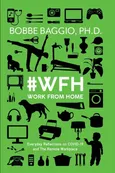 #WFH Work From Home - Bobbe Baggio