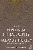 Perennial Philosophy, The - Aldous Huxley