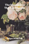 The Murders In The Rue Morgue - Edgar Allan Poe