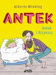 Antek (1) - Antek i Krzykacz - Alberte Winding
