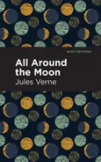 All Around the Moon - Jules Verne