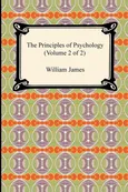 The Principles of Psychology (Volume 2 of 2) - William James