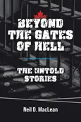 Beyond the Gates of Hell - Neil D. MacLean