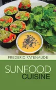Sunfood Cuisine - Frederic Patenaude