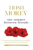 One Summer Between Friends - Trish Morey