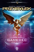 Gamedec. Love & Hate - Przybyłek Marcin Sergiusz