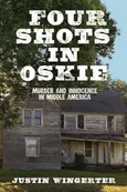 Four Shots in Oskie - Justin Wingerter