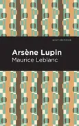 Arsene Lupin - Maurice Leblanc