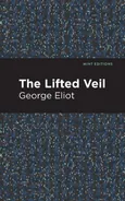 Lifted Veil - George Eliot