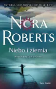 Niebo i ziemia - Nora Roberts