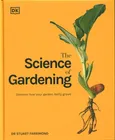 The Science of Gardening - Stuart Farrimond