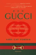 Dom Gucci - Sara Gay Forden