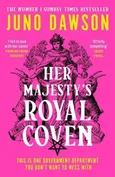 Her Majestys Royal Coven - Juno Dawson