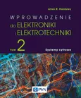 Wprowadzenie do elektroniki i elektrotechniki. Tom 2. Systemy cyfrowe - Allan R. Hambley