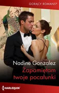 Zapamiętam twoje pocałunki - Nadine Gonzalez