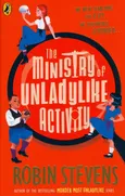 The Ministry of Unladylike Activity - Robin Stevens