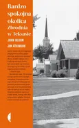 Bardzo spokojna okolica - John Bloom