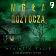 Mgła Roztocza - Wioletta Pyzik