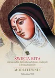 Święta Rita – niezawodna patronka od spraw trudnych i beznadziejnych - Katarzyna Stokłosa