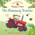 Poppy and Sam The Runaway Tractor - Heather Amery