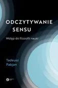 Odczytywanie sensu - Tadeusz Pabjan