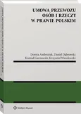 Umowa przewozu osób i rzeczy w prawie polskim - Daniel Dąbrowski