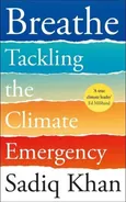 Breathe Tackling the Climate Emergency - Sadiq Khan