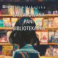 Zaczarowana pani bibliotekarka - Eliza Mikulska