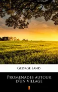 Promenades autour d’un village - George Sand