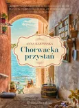 Chorwacka przystań - Anna Karpińska
