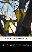 Mr. Poskitt’s Nightcaps - Joseph Smith Fletcher