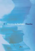 Tkanka - Natalia de Barbaro