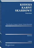 Kodeks karny skarbowy. Komentarz - Grzegorz Łabuda
