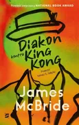Diakon kontra King Kong - James McBride
