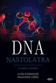 DNA Nastolatka - Franciszek Górski