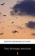 The Wyvern Mystery - Joseph Sheridan Le Fanu