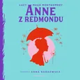 Anne z Redmondu - Lucy Maud Montgomery