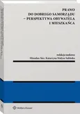 Prawo do dobrego samorządu – perspektywa obywatela i mieszkańca - Katarzyna Małysa-Sulińska