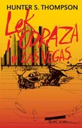 Lęk i odraza w Las Vegas - Hunter S. Thompson