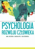 Psychologia rozwoju człowieka - Anna Brzezińska