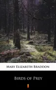 Birds of Prey - Mary Elizabeth Braddon
