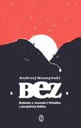 Bez - Andrzej Muszyński