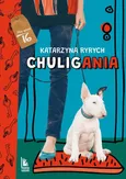 Chuligania - Katarzyna Ryrych