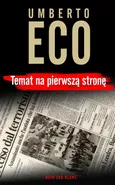Temat na pierwszą stronę - Umberto Eco